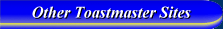 Other Toastmaster Organizations' Web Sites